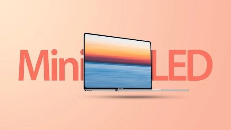 Apple профинансировала подрядчику расширение производства Mini-LED-дисплеев для будущих MacBook Pro